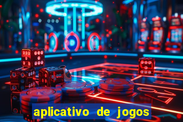 aplicativo de jogos que da bonus no cadastro